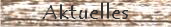 Aktuelles